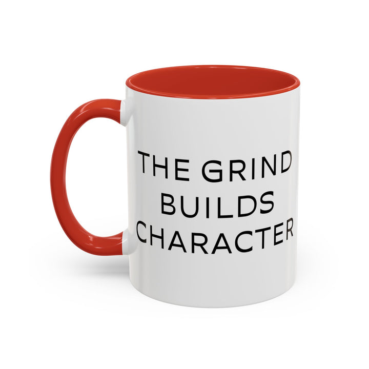 Corporate Clown - The Grind Builds Character – Accent Mug