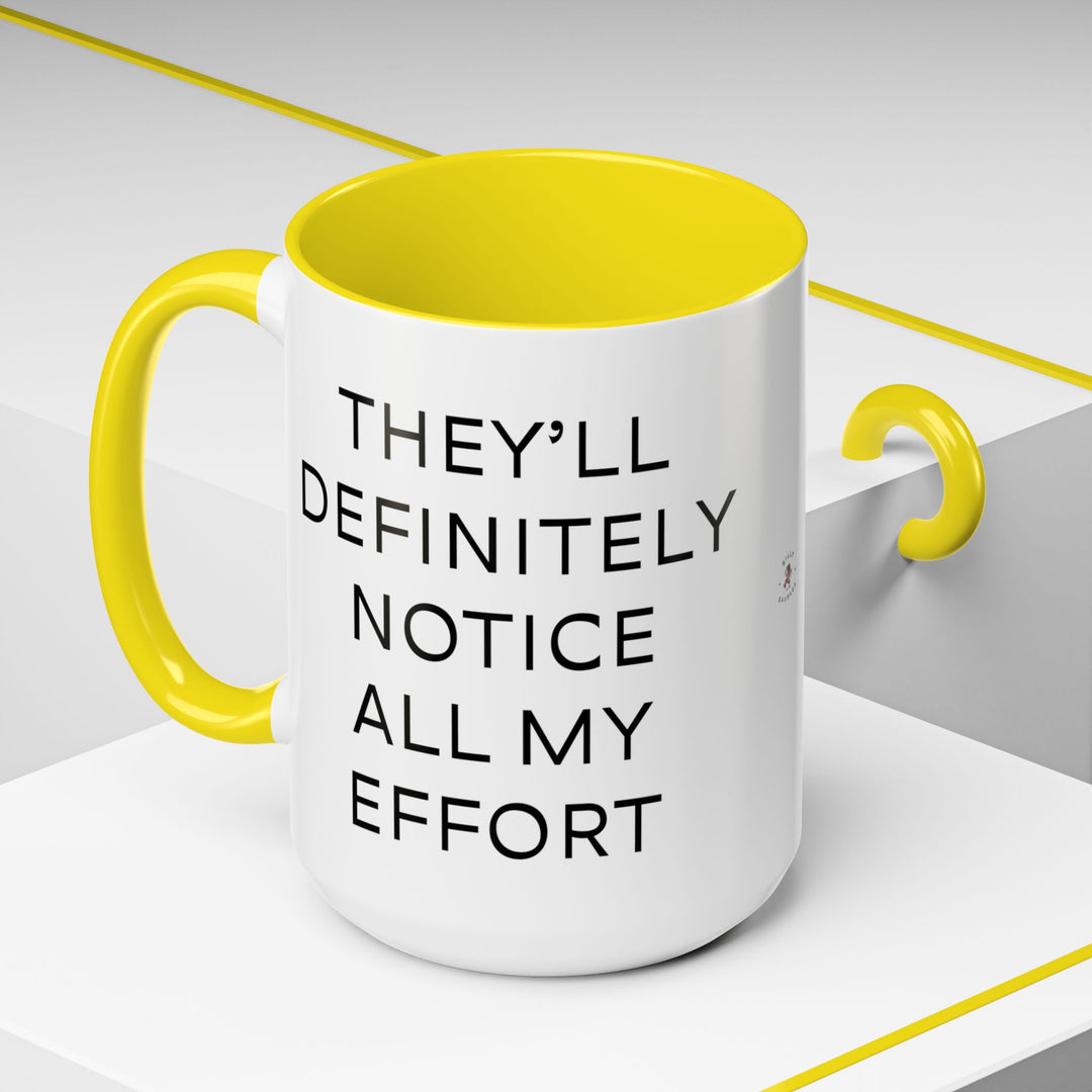 Corporate Clown - They’ll Definitely Notice All My Effort – Accent Mug