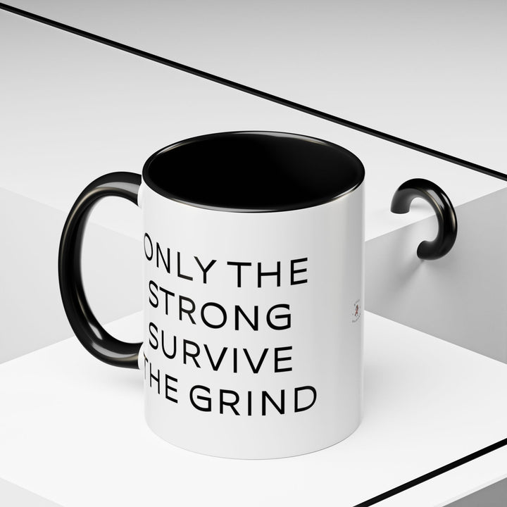 Corporate Clown - Only the Strong Survive the Grind – Accent Mug