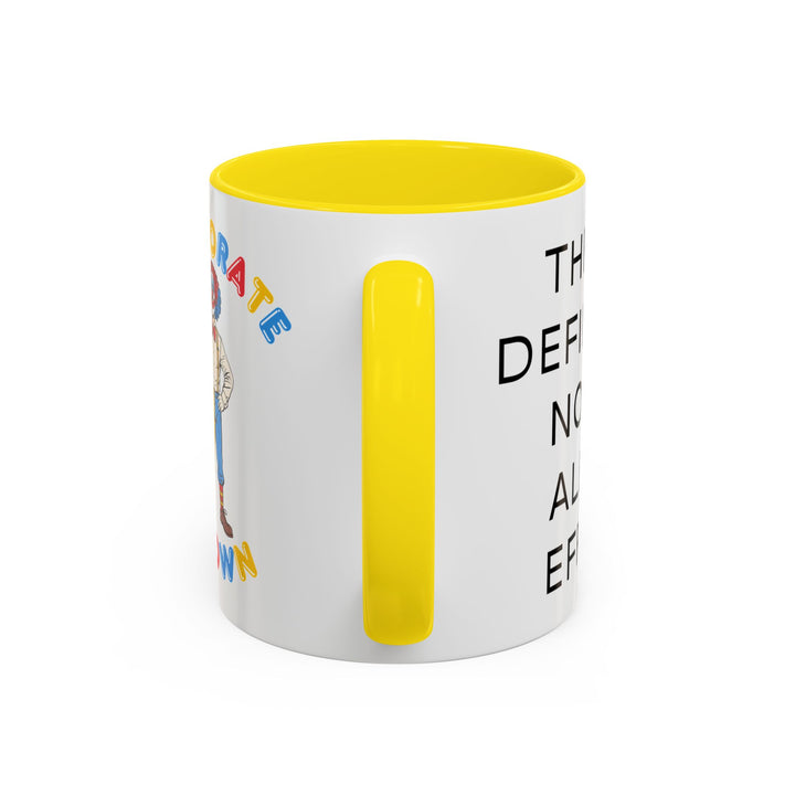 Corporate Clown - They’ll Definitely Notice All My Effort – Accent Mug