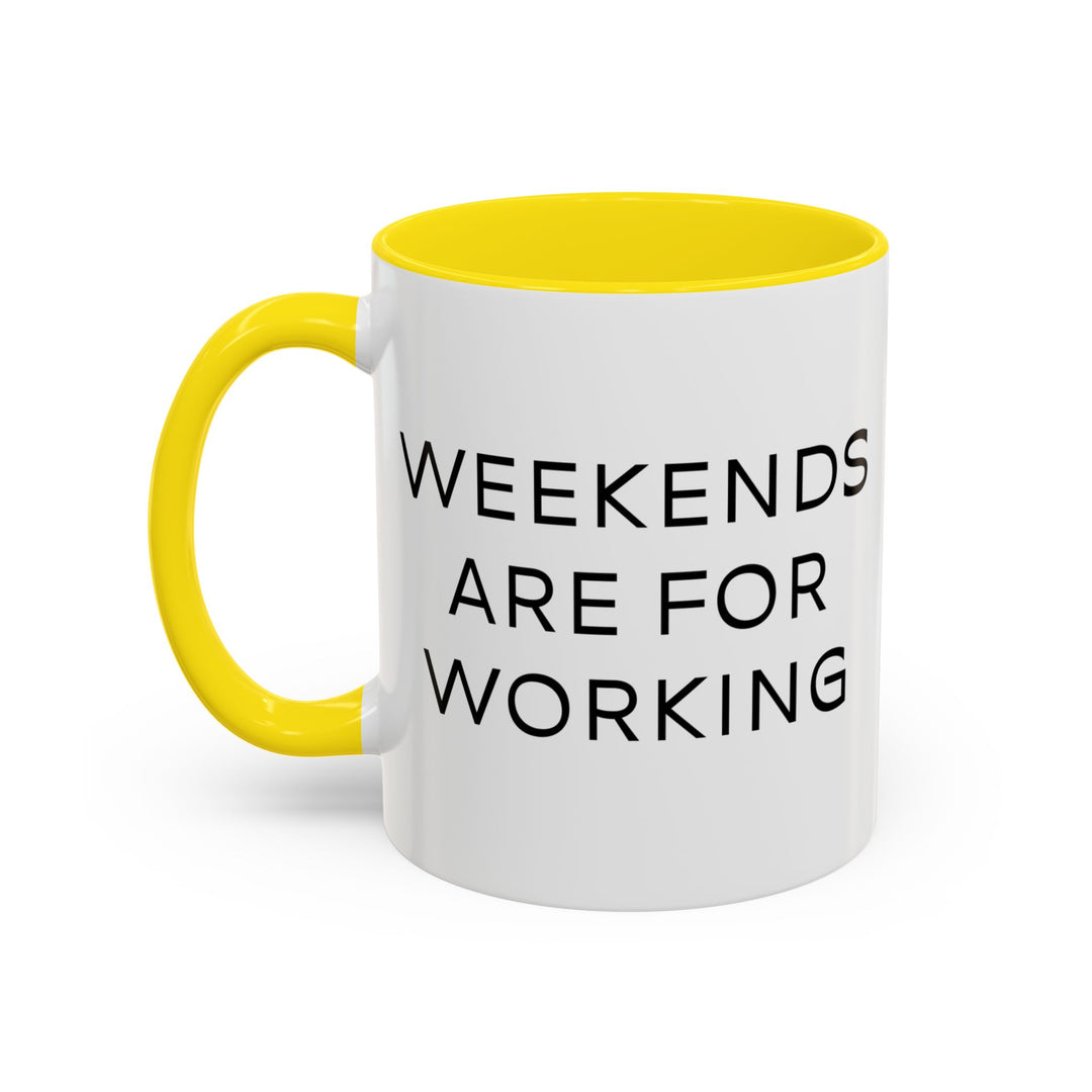 Corporate Clown - Weekends Are for Working – Accent Mug