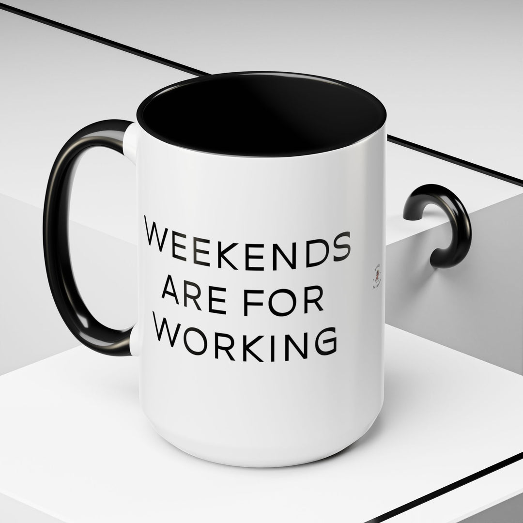 Corporate Clown - Weekends Are for Working – Accent Mug