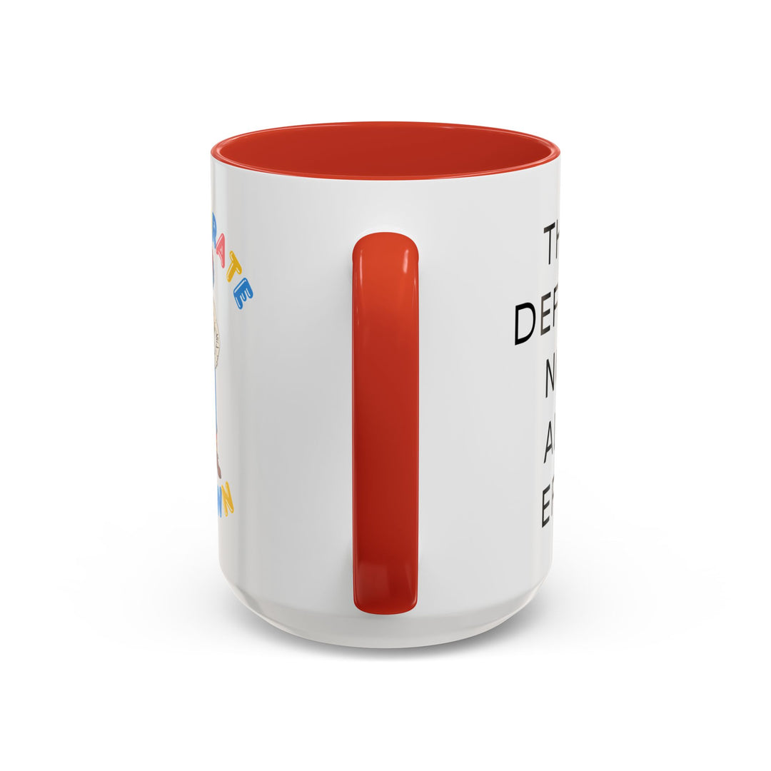 Corporate Clown - They’ll Definitely Notice All My Effort – Accent Mug