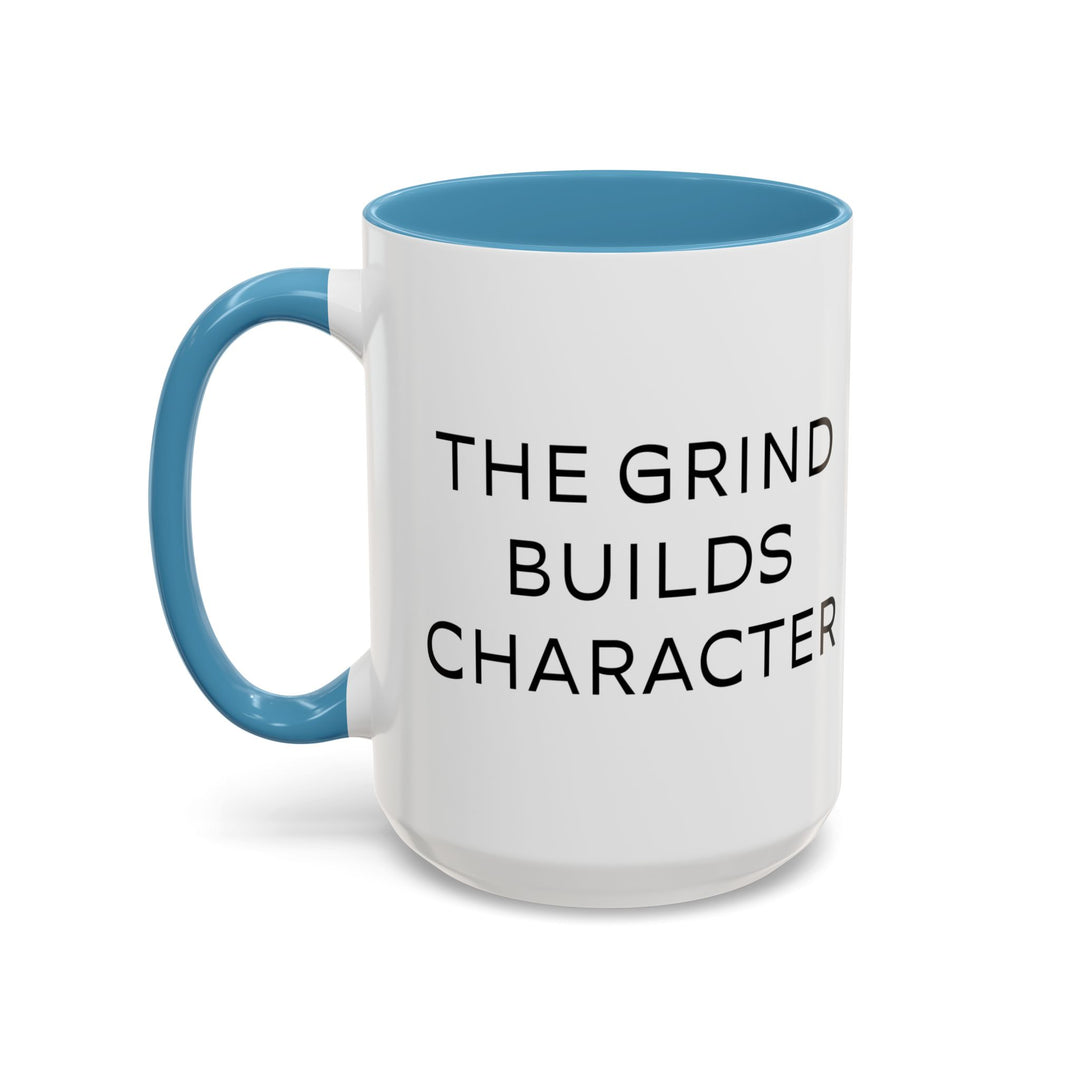 Corporate Clown - The Grind Builds Character – Accent Mug
