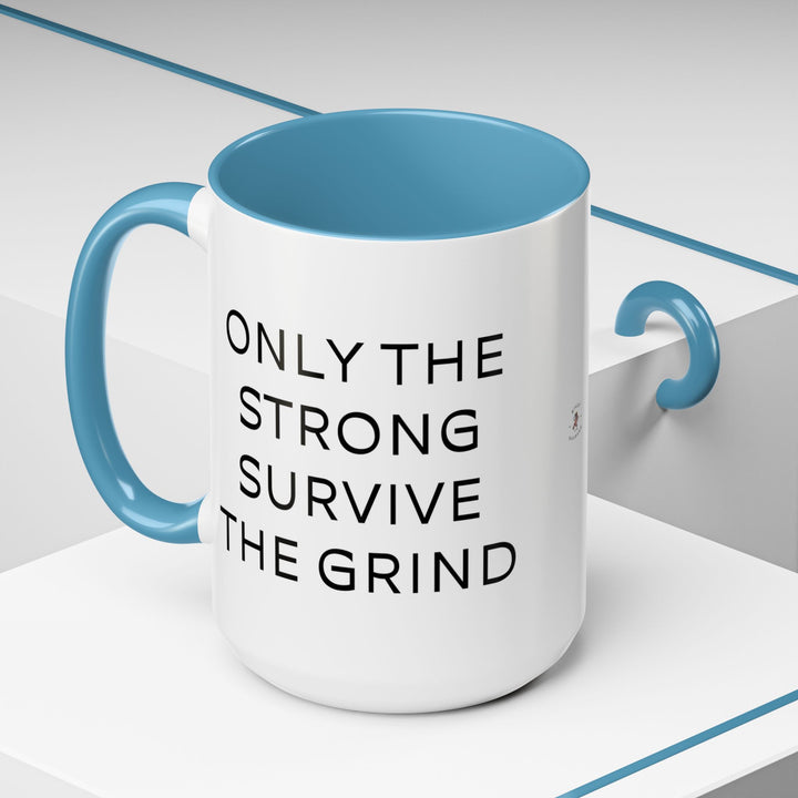 Corporate Clown - Only the Strong Survive the Grind – Accent Mug