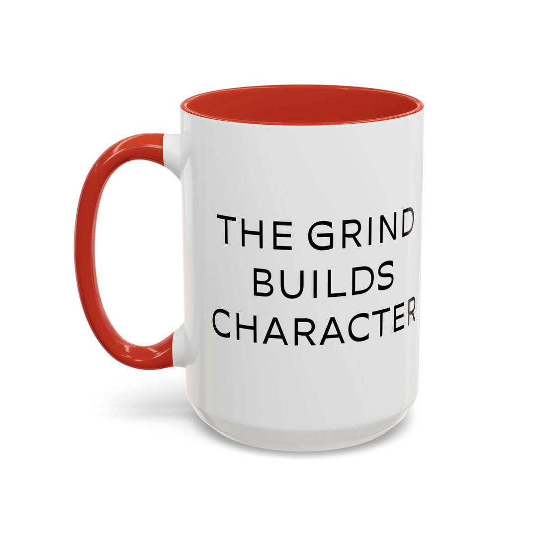 Corporate Clown - The Grind Builds Character – Accent Mug