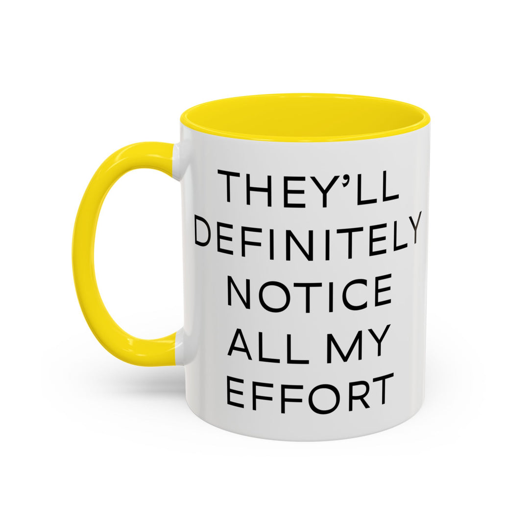 Corporate Clown - They’ll Definitely Notice All My Effort – Accent Mug