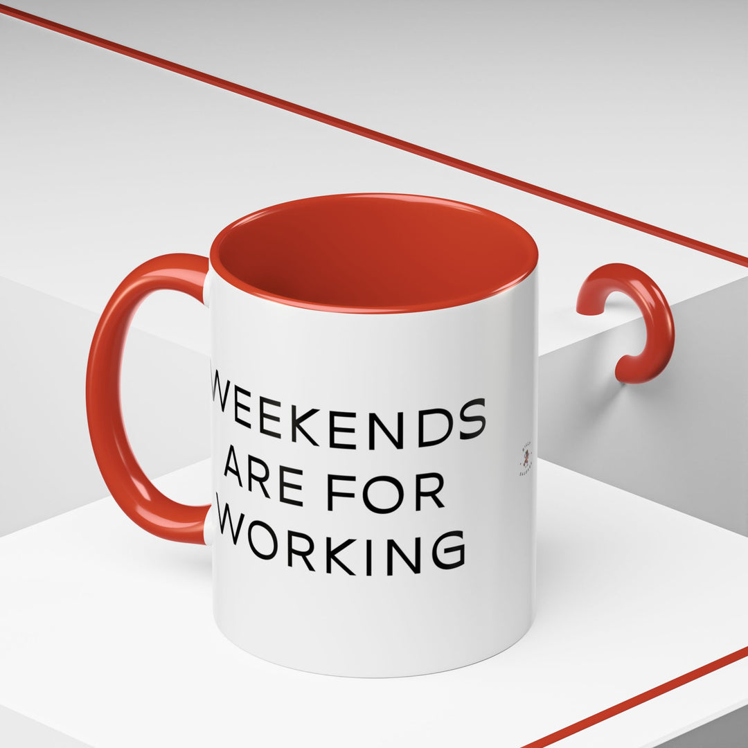 Corporate Clown - Weekends Are for Working – Accent Mug