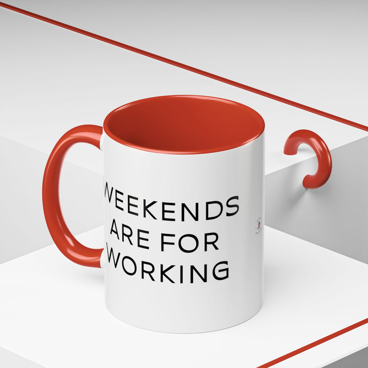Corporate Clown - Weekends Are for Working – Accent Mug