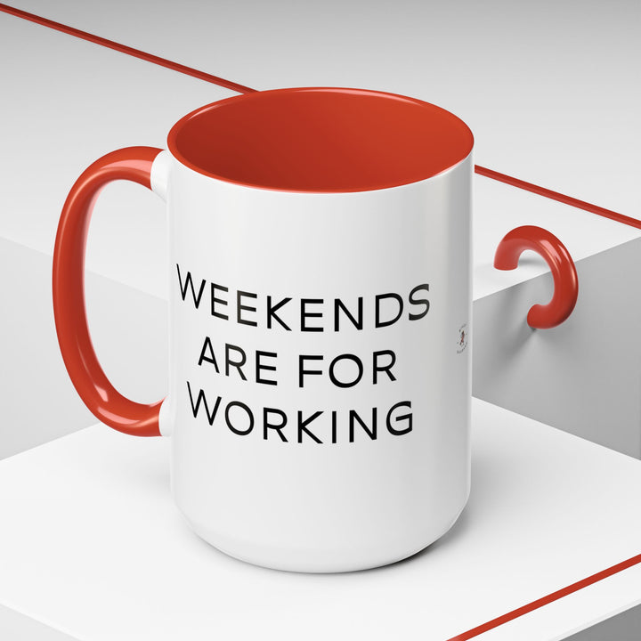 Corporate Clown - Weekends Are for Working – Accent Mug