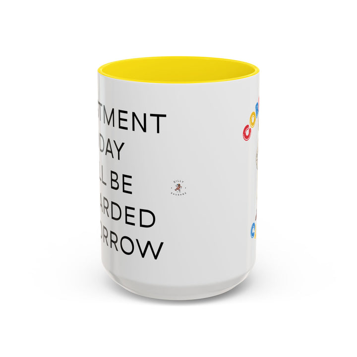 Corporate Clown - Today’s Investment Will Be Rewarded Tomorrow – Accent Mug
