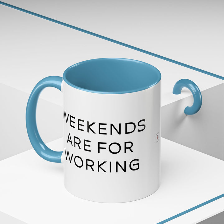 Corporate Clown - Weekends Are for Working – Accent Mug