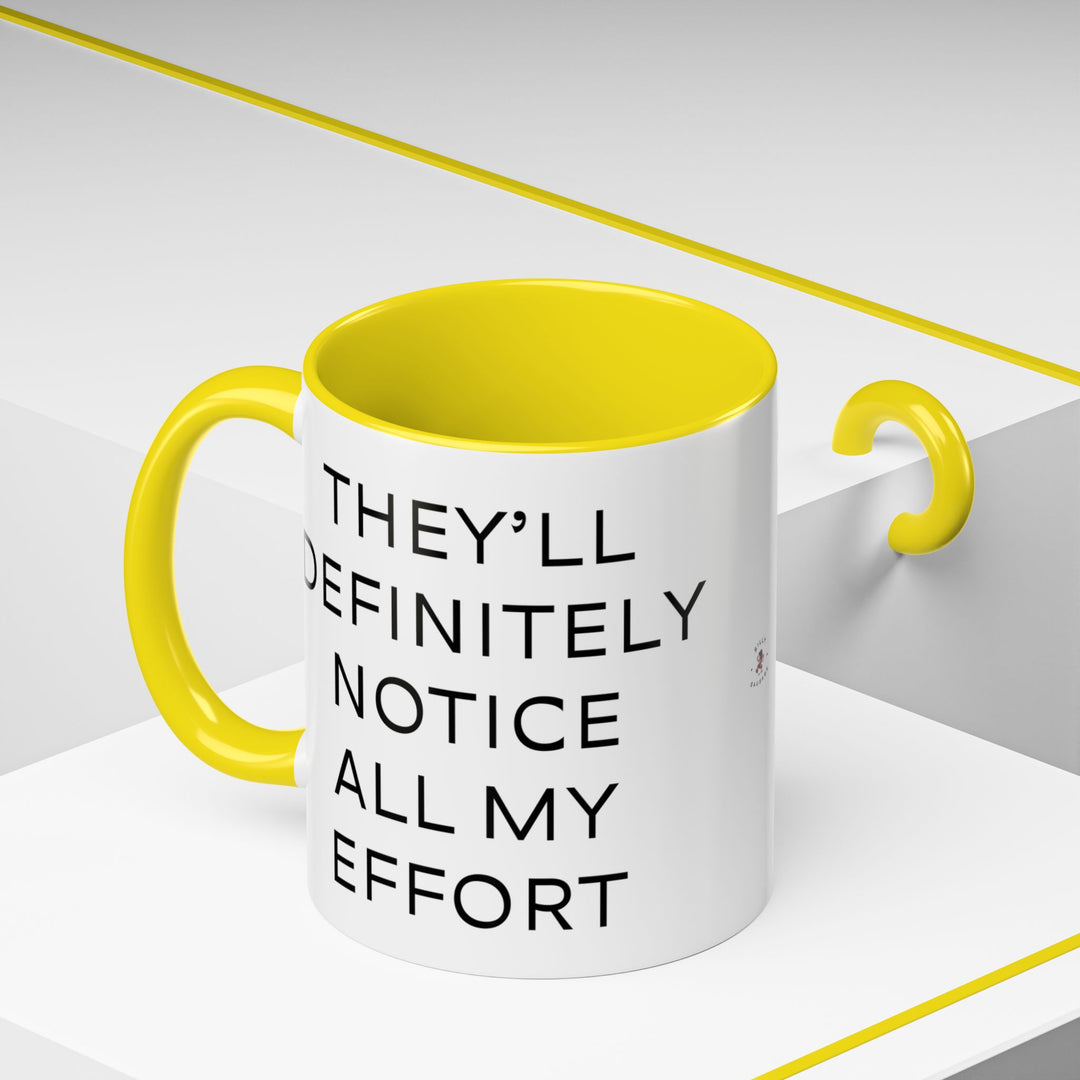 Corporate Clown - They’ll Definitely Notice All My Effort – Accent Mug
