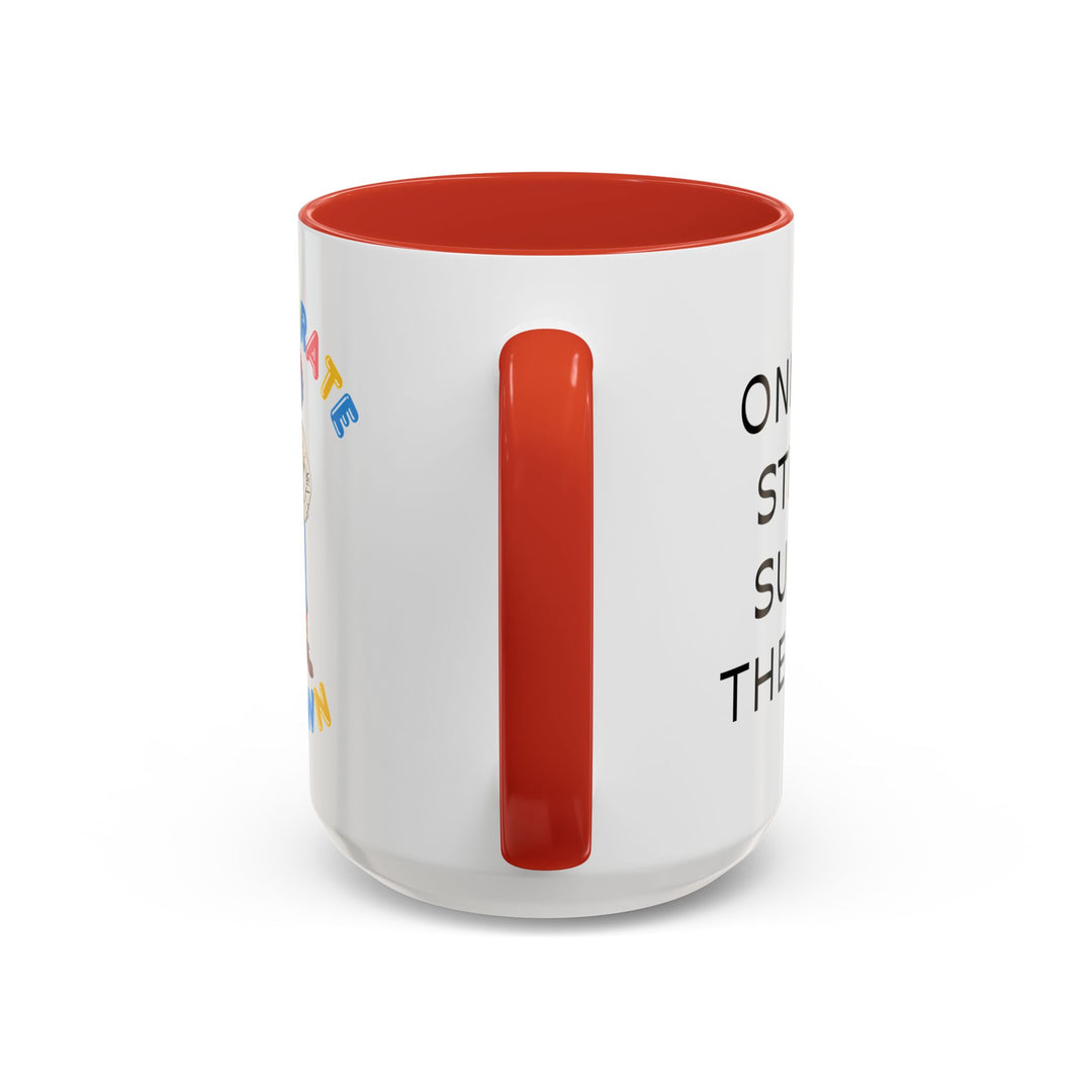 Corporate Clown - Only the Strong Survive the Grind – Accent Mug