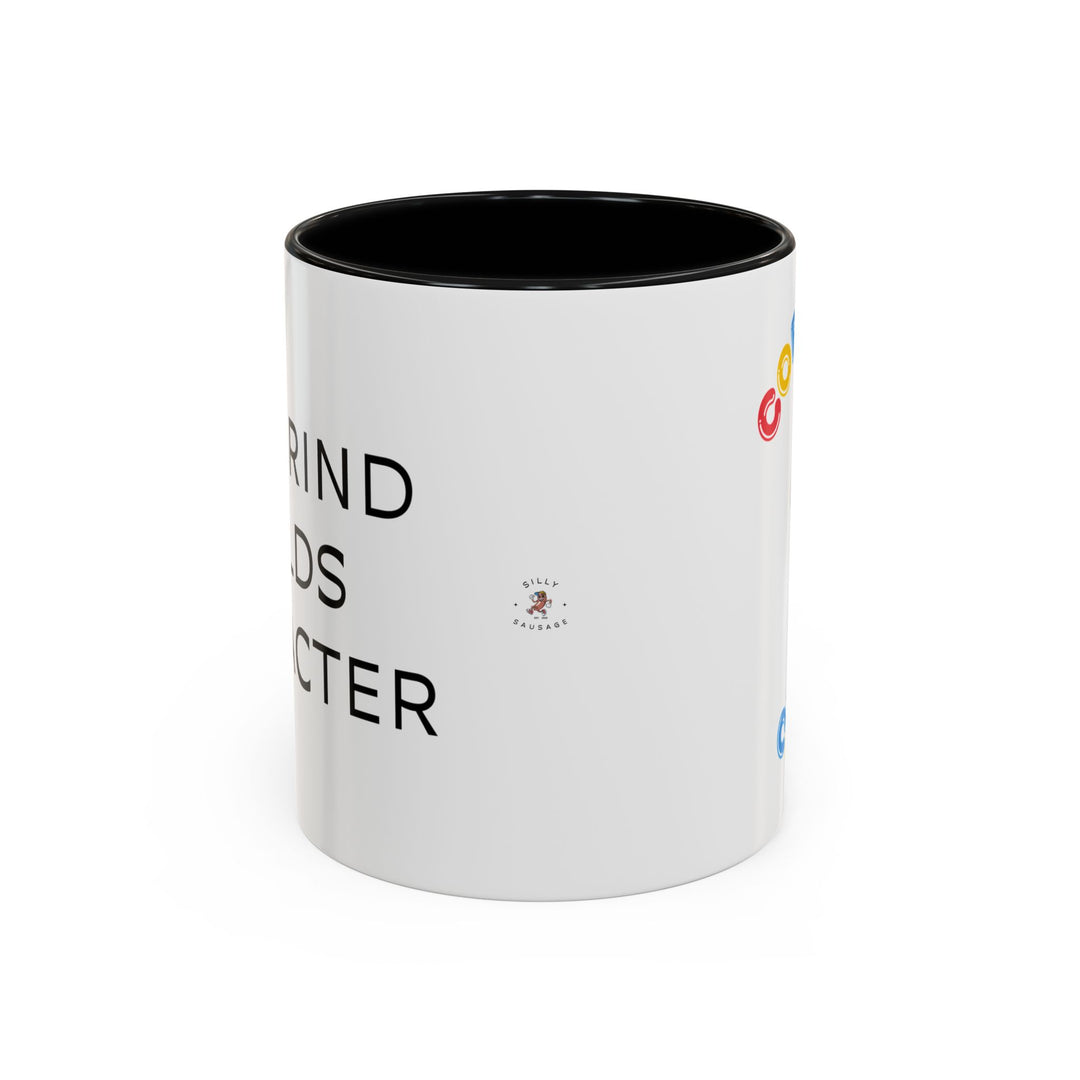 Corporate Clown - The Grind Builds Character – Accent Mug