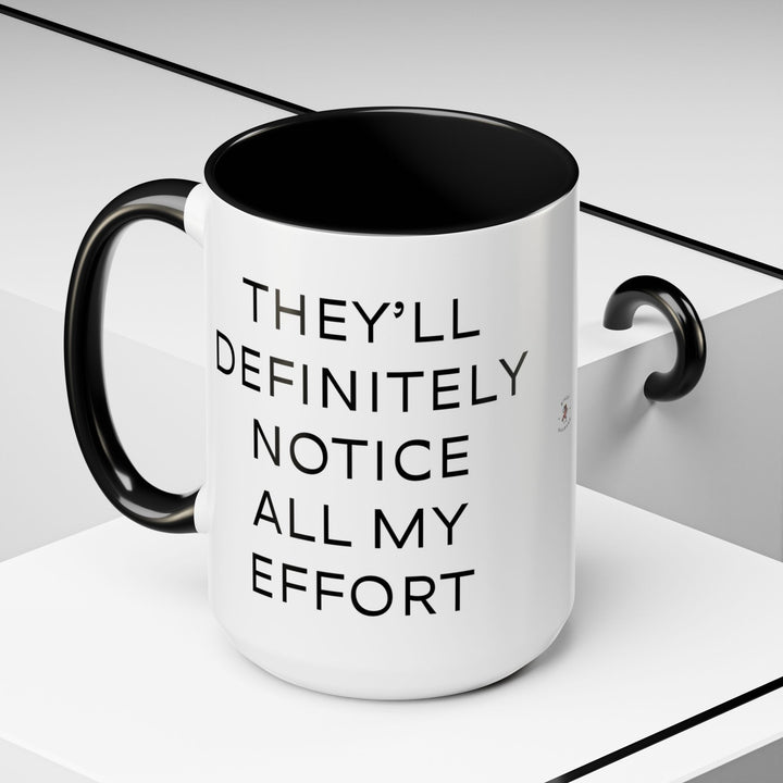 Corporate Clown - They’ll Definitely Notice All My Effort – Accent Mug