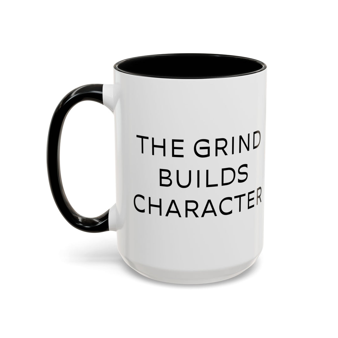 Corporate Clown - The Grind Builds Character – Accent Mug