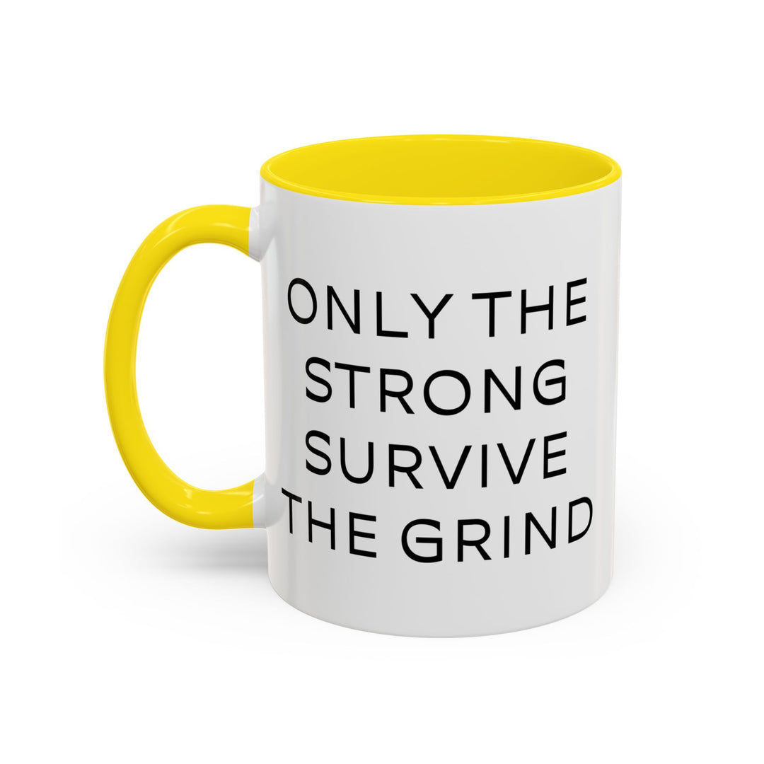 Corporate Clown - Only the Strong Survive the Grind – Accent Mug