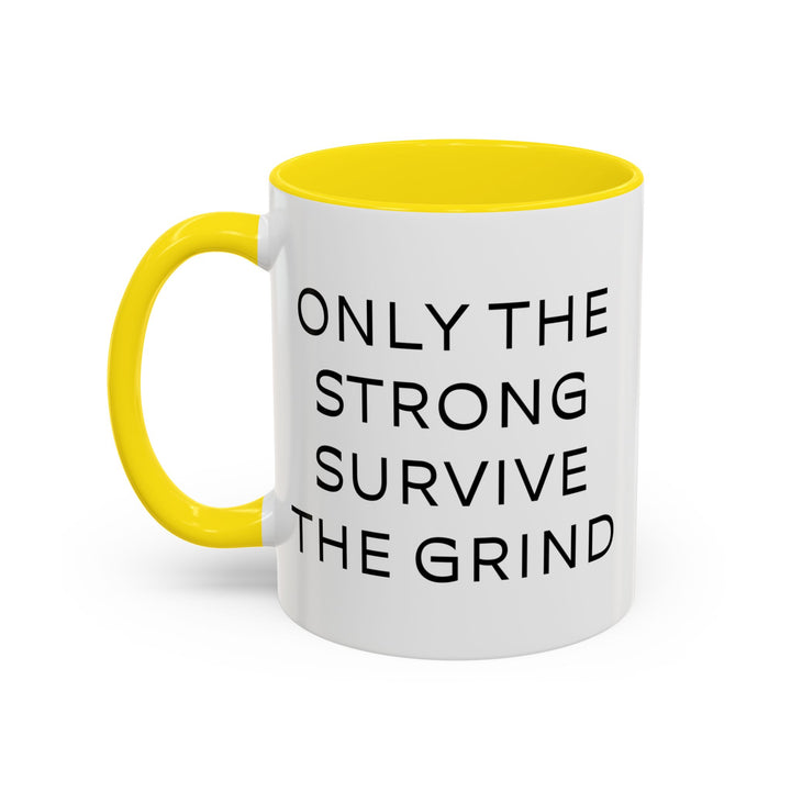 Corporate Clown - Only the Strong Survive the Grind – Accent Mug