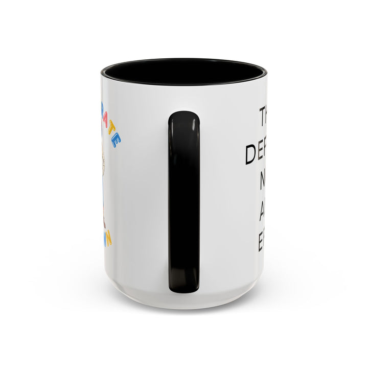 Corporate Clown - They’ll Definitely Notice All My Effort – Accent Mug