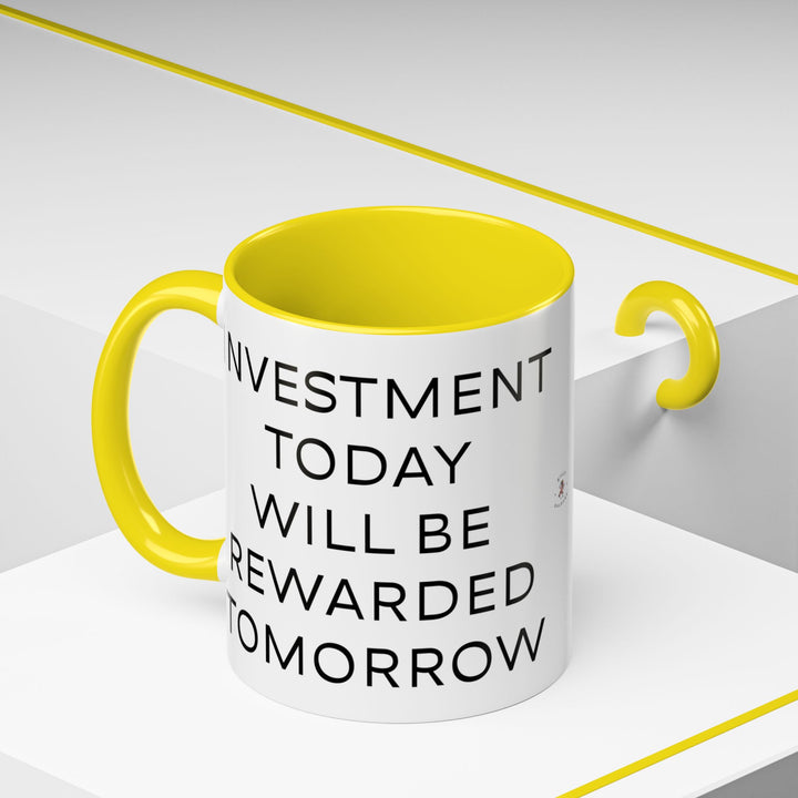 Corporate Clown - Today’s Investment Will Be Rewarded Tomorrow – Accent Mug