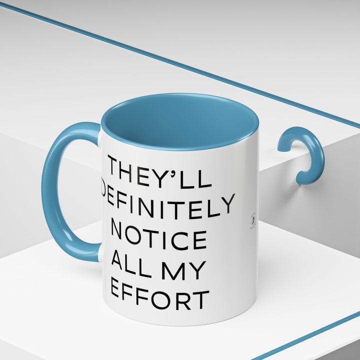 Corporate Clown - They’ll Definitely Notice All My Effort – Accent Mug