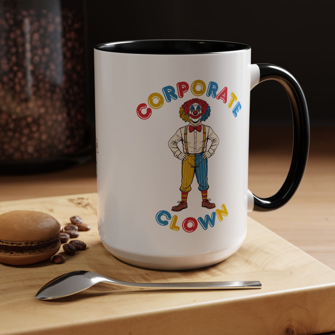 Corporate Clown - Today’s Investment Will Be Rewarded Tomorrow – Accent Mug