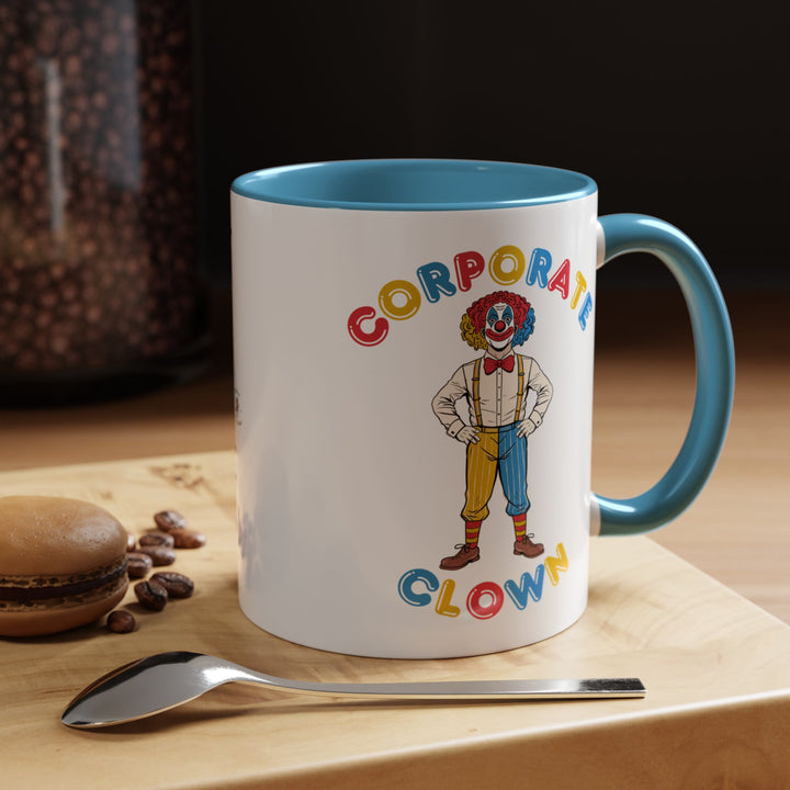 Corporate Clown - Today’s Investment Will Be Rewarded Tomorrow – Accent Mug