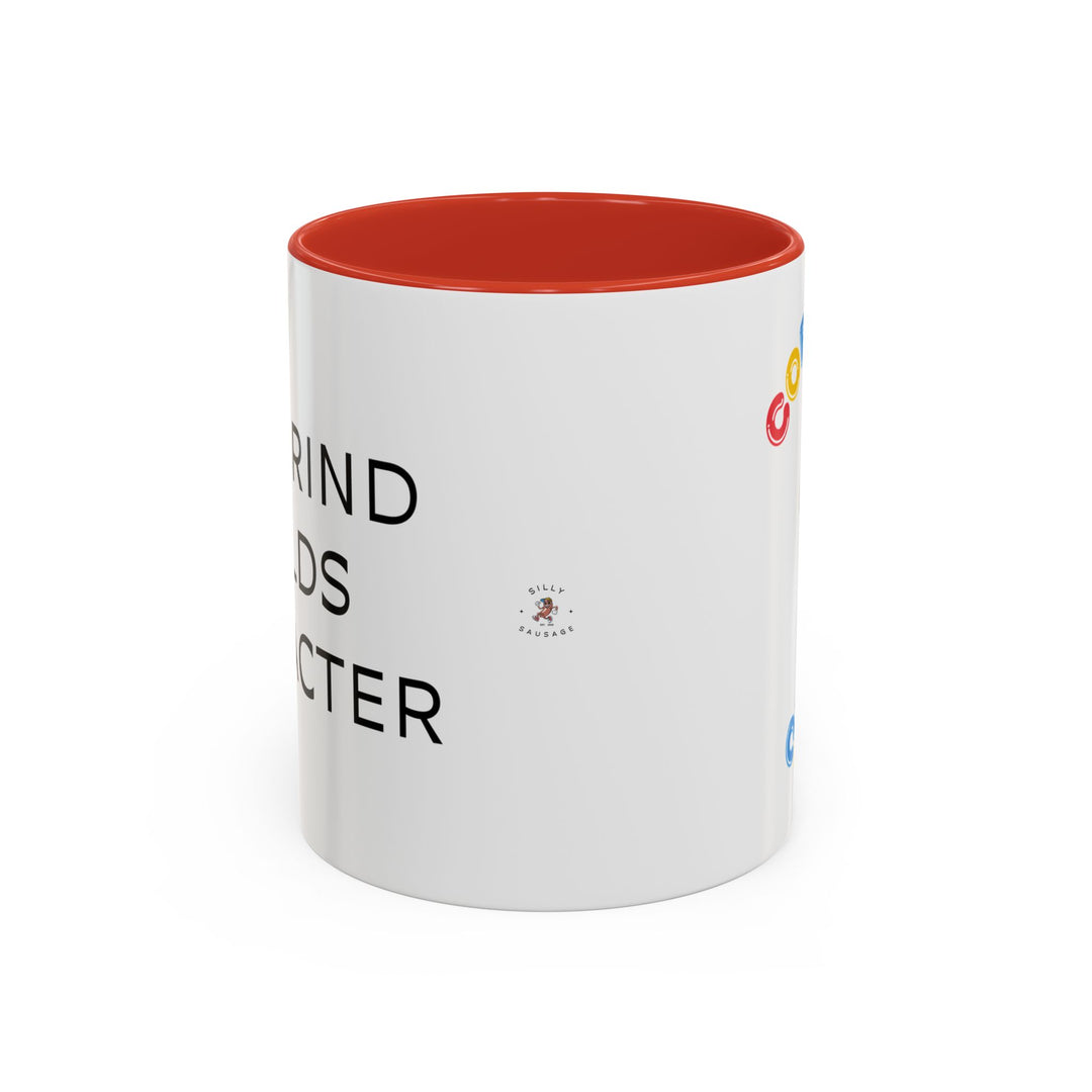 Corporate Clown - The Grind Builds Character – Accent Mug