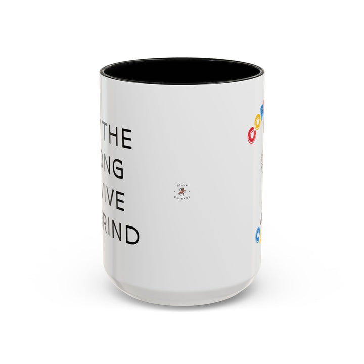 Corporate Clown - Only the Strong Survive the Grind – Accent Mug