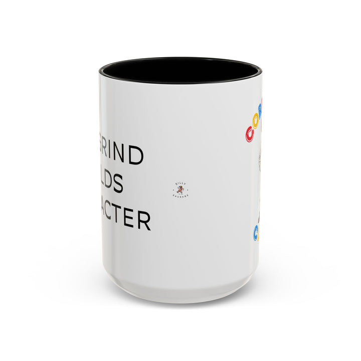 Corporate Clown - The Grind Builds Character – Accent Mug