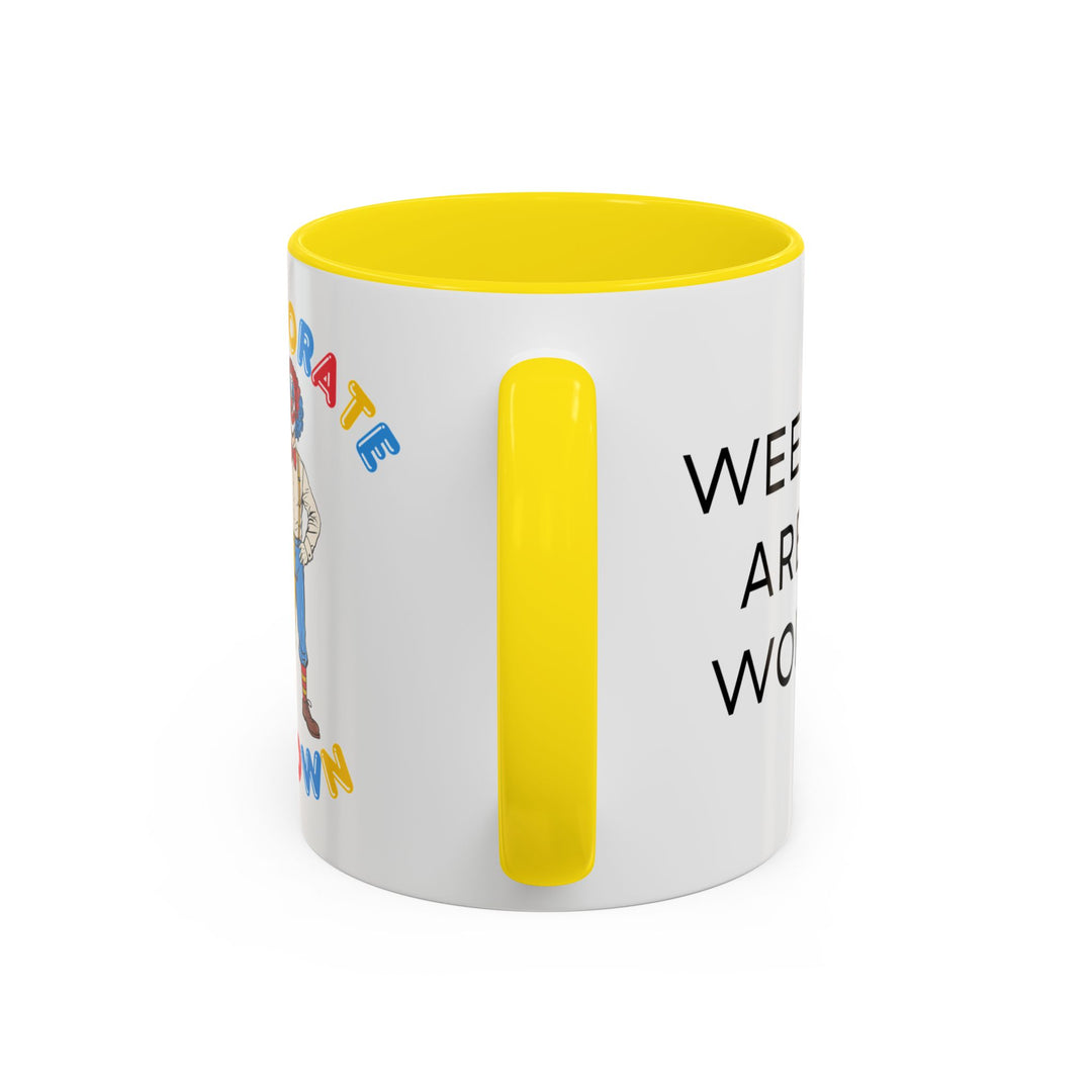 Corporate Clown - Weekends Are for Working – Accent Mug