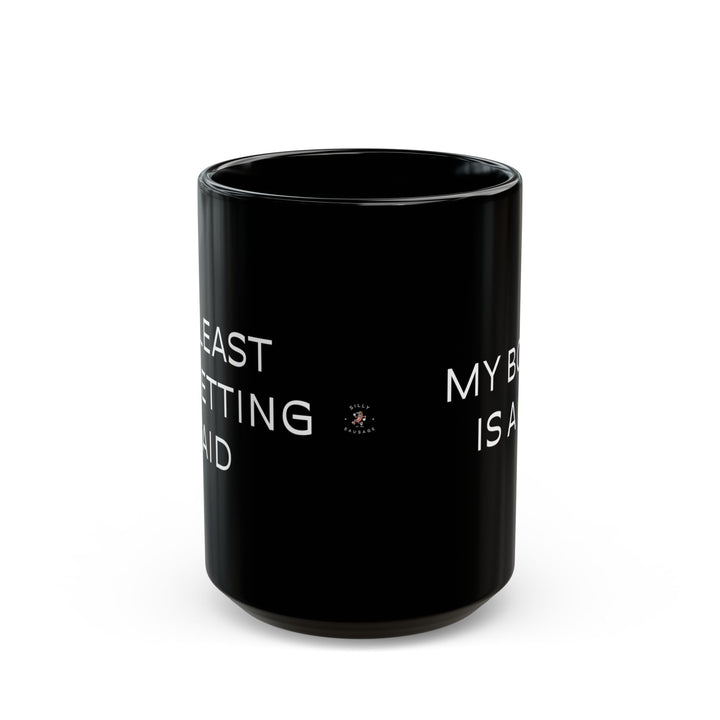 At Least I'm Getting Paid – My Boss Is A 🌵 – Black Mug