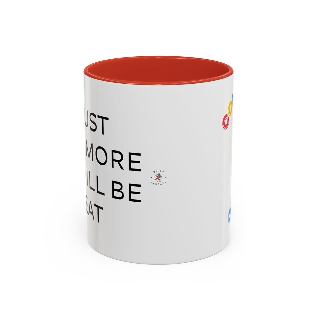 Corporate Clown - If I Just Work More Life Will Be Great – Accent Mug